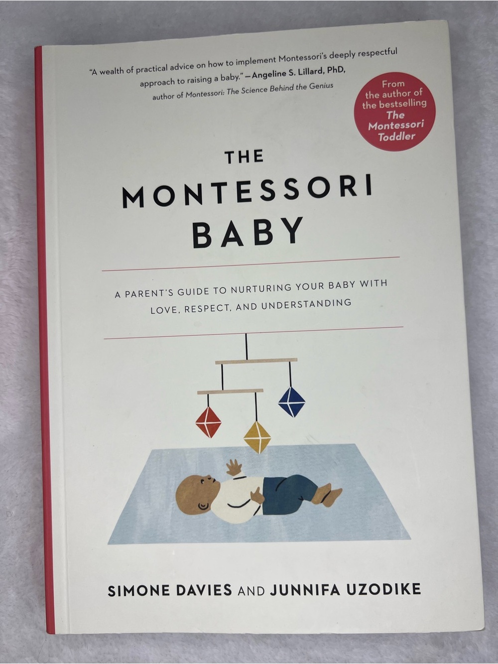 The Montessori Baby - White with Red Accent Parenting Guide